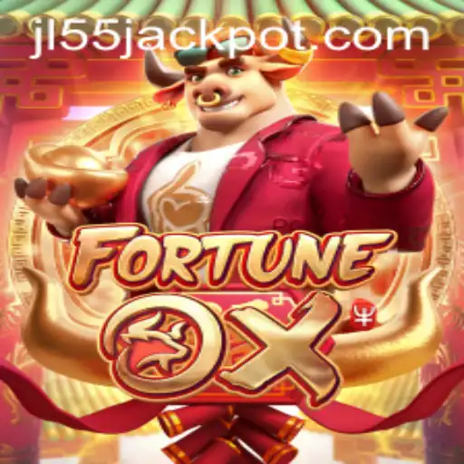 Discovering the Thrills of FortuneOx on JL55.COM: A Comprehensive Guide
